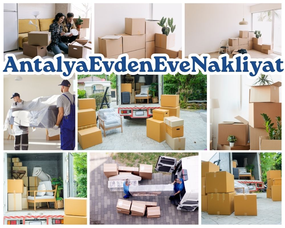 Antalya Söke Evden Eve Taşımacılık